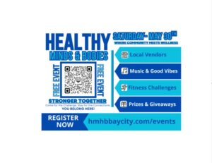 Free Event: Healthy Minds and Bodies register: hmhbbaycity.com/events